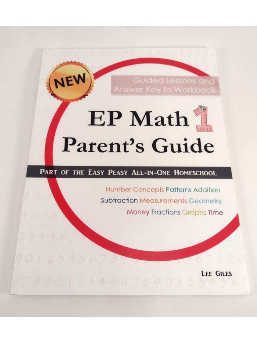 EP Math 1 Parents Guide By Lee Giles Homeschool Education Teaching